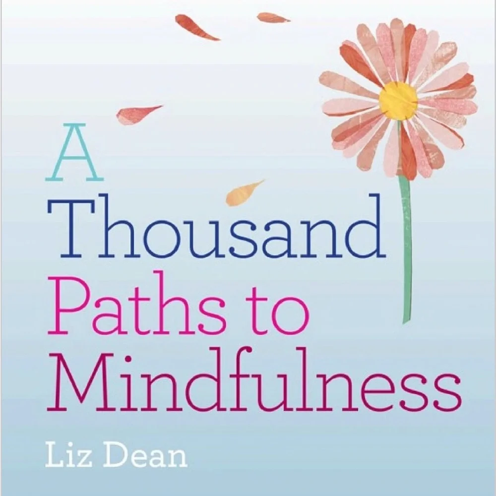 5x5” little coffee table book “A Thousand Paths to Mindfulness”